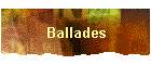 Ballades