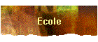 Ecole