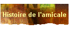 Histoire de l'amicale